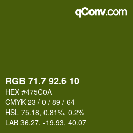 カラーコード: RGB 71.7 92.6 10 | qconv.com