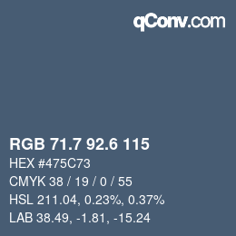 カラーコード: RGB 71.7 92.6 115 | qconv.com