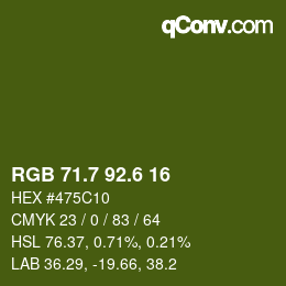 カラーコード: RGB 71.7 92.6 16 | qconv.com