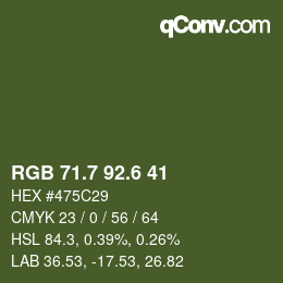 カラーコード: RGB 71.7 92.6 41 | qconv.com