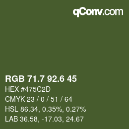 カラーコード: RGB 71.7 92.6 45 | qconv.com