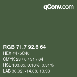 カラーコード: RGB 71.7 92.6 64 | qconv.com