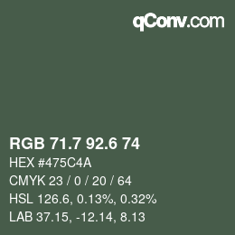 カラーコード: RGB 71.7 92.6 74 | qconv.com