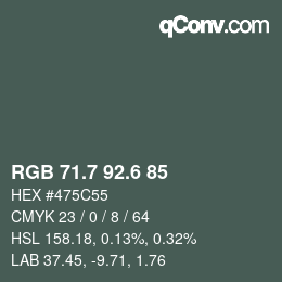 カラーコード: RGB 71.7 92.6 85 | qconv.com