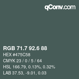 カラーコード: RGB 71.7 92.6 88 | qconv.com