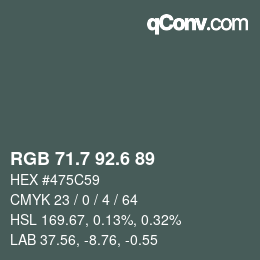 カラーコード: RGB 71.7 92.6 89 | qconv.com