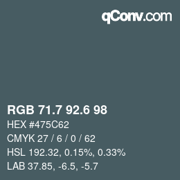 カラーコード: RGB 71.7 92.6 98 | qconv.com