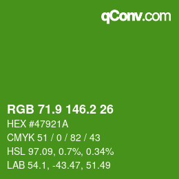 カラーコード: RGB 71.9 146.2 26 | qconv.com