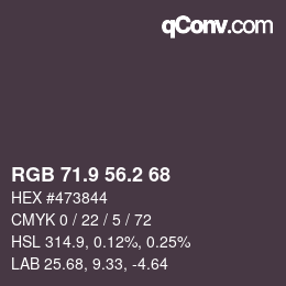 Color code: RGB 71.9 56.2 68 | qconv.com