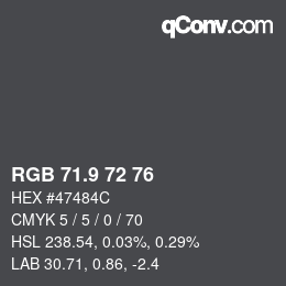 Color code: RGB 71.9 72 76 | qconv.com