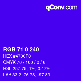 颜色代码: RGB 71 0 240 | qconv.com