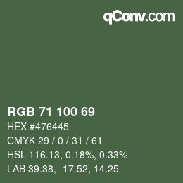 Color code: RGB 71 100 69 | qconv.com