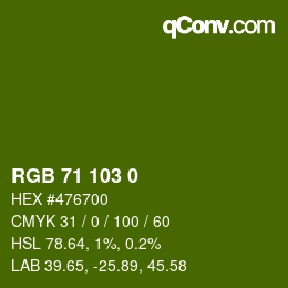 Color code: RGB 71 103 0 | qconv.com