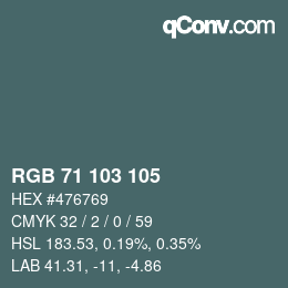 颜色代码: RGB 71 103 105 | qconv.com