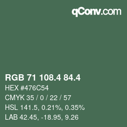 カラーコード: RGB 71 108.4 84.4 | qconv.com