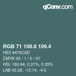 カラーコード: RGB 71 108.8 109.4 | qconv.com