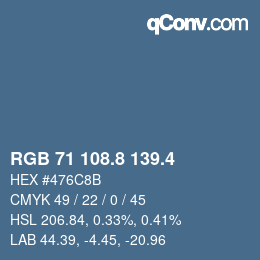 カラーコード: RGB 71 108.8 139.4 | qconv.com