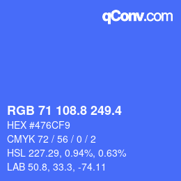 カラーコード: RGB 71 108.8 249.4 | qconv.com