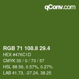 カラーコード: RGB 71 108.8 29.4 | qconv.com
