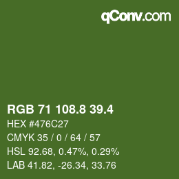 カラーコード: RGB 71 108.8 39.4 | qconv.com