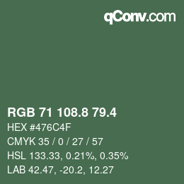 カラーコード: RGB 71 108.8 79.4 | qconv.com
