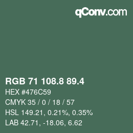 カラーコード: RGB 71 108.8 89.4 | qconv.com