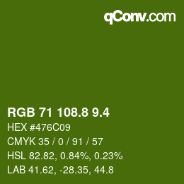 カラーコード: RGB 71 108.8 9.4 | qconv.com