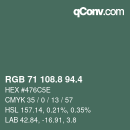 カラーコード: RGB 71 108.8 94.4 | qconv.com