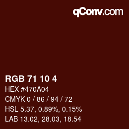 Color code: RGB 71 10 4 | qconv.com