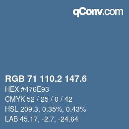 カラーコード: RGB 71 110.2 147.6 | qconv.com
