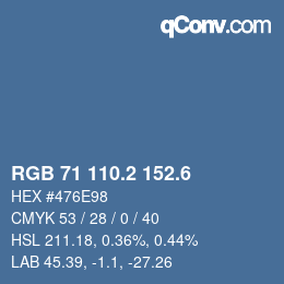カラーコード: RGB 71 110.2 152.6 | qconv.com