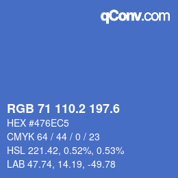 カラーコード: RGB 71 110.2 197.6 | qconv.com