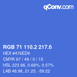 カラーコード: RGB 71 110.2 217.6 | qconv.com