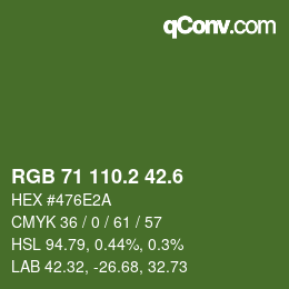 カラーコード: RGB 71 110.2 42.6 | qconv.com