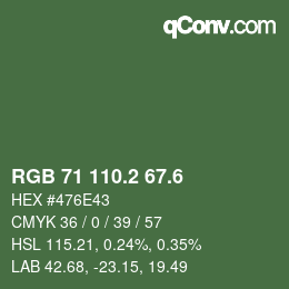 カラーコード: RGB 71 110.2 67.6 | qconv.com
