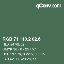 カラーコード: RGB 71 110.2 82.6 | qconv.com