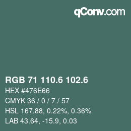 カラーコード: RGB 71 110.6 102.6 | qconv.com