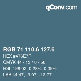 カラーコード: RGB 71 110.6 127.6 | qconv.com