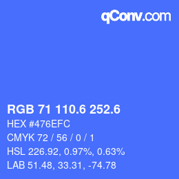 カラーコード: RGB 71 110.6 252.6 | qconv.com