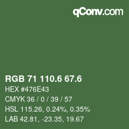 カラーコード: RGB 71 110.6 67.6 | qconv.com