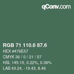 カラーコード: RGB 71 110.6 87.6 | qconv.com