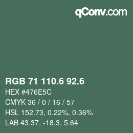カラーコード: RGB 71 110.6 92.6 | qconv.com