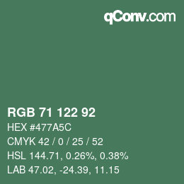 カラーコード: RGB 71 122 92 | qconv.com