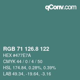 カラーコード: RGB 71 126.8 122 | qconv.com