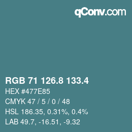 カラーコード: RGB 71 126.8 133.4 | qconv.com