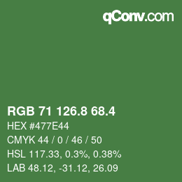 カラーコード: RGB 71 126.8 68.4 | qconv.com