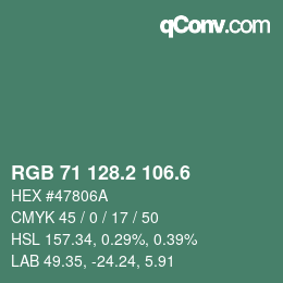 カラーコード: RGB 71 128.2 106.6 | qconv.com