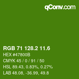 カラーコード: RGB 71 128.2 11.6 | qconv.com