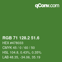 カラーコード: RGB 71 128.2 51.6 | qconv.com