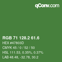 カラーコード: RGB 71 128.2 61.6 | qconv.com